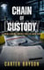 Chain of Custody: A Simone Aldridge Forensic Thriller - Simone Aldridge Forensic Thriller Series, #3