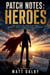 Patch Notes: Heroes