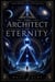 The Architect Of Eternity