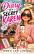Diary of a Secret Karen