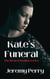 Kate's Funeral - Broken Reality