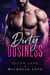 Dirty Business: An Alpha Billionaire Romance - The Kensley Billionaires, #2
