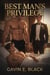 Best Man's Privilege: Gay Erotica