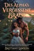 Des Alpha's Vergessene Braut - Eine Second-Chance Paranormal Werwolf-Romanze mit einem gebrochenen Gefährtenband