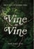 Vine to Vine: Twelve Tales of Wayward Travel