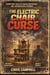 The Electric Chair Curse