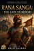 “Rana Sanga: The Lion of Mewar”