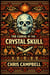 The Curse of the crystal skull