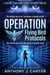 Operation Flying Bird Protocol - A COLONEL JACK STONE.TECHNO-ESPIONAGE THRILLER, #1
