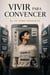 Vivir para convencer: el yo como producto