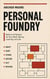 Personal Foundry: Build an AI System for Your Work, Money, Learning, and Life