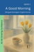 A Good Morning: Bilingual Norwegian–English Stories - The 52 Story Method – Growing Confidence (A2-B1), #1