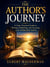 The Author’s Journey: A Calm, Practical Guide to Writing, Publishing, and Growing as an Independent Author