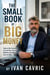 The Small Book of Big Money