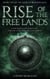 Rise of the Free Lands - The Ashes of Braemyr Saga, #2