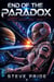END OF THE PARADOX - BOOK V - BENNY'S ADVENTURES - Benny's Adventures - Book I, II, III & IV