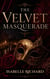 The Velvet Masquerade