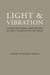 Light and Vibration