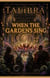 When The Gardens Sings - The Fractured Cadence of Talibra, #3.3