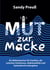 Mut zur Macke - Ein Wellenbrecher für Familien, die zwischen Schulstress, Selbstzweifeln und Systemdruck untergehen