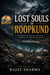 The Lost Souls of Roopkund