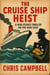 The Cruise Ship Heist