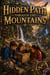 The Hidden Path Through the Mountains - Stories for kids, #16