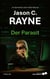 Der Parasit - Der Parasit: Thriller | Pageturner | 312.000 Patienten ohne Versorgung. Acht Tage bis zum Kollaps. Ein Team ohne Befugnis und ohne Zeit.