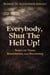 Everybody, Shut The Hell Up!: Notes on Noise, Boundaries, and Becoming