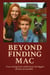 Beyond Finding Mac