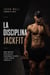 La Disciplina Jackfit: Cómo Construir Disciplina Real, Transformar tu Cuerpo y Crear la Mejor Versión de Ti