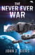 The Never Ever War - The Lunar Free State, #8