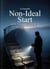 Non-Ideal Start