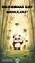 Do Pandas Eat Broccoli?