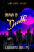 Drawn to Death - Not Quite Dead, #5