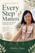 Every Step Matters