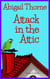 Attack in the Attic - Brown's books, #1