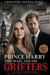 Prince Harry, The Mail and the Grifters - The Richmond Psychotherapist Series, #1