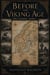 Before the Viking Age - The Vikings, #1
