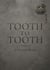Tooth to tooth - Minimalist Thana, #61