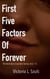 First Five Factors of Forever - The Vermilion Countess Series