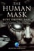 The Human Mask