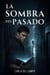 La sombra del pasado - Expediente Blackwood, #1