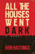All the Houses Went Dark