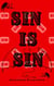 Sin is Sin, However The Complexities Differ - Sin is Sin, Book 1, #1