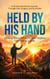 Held By His Hand