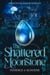 The Shattered Moonstone - Brightstar Manor Series, #1