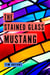 The Stained Glass Mustang