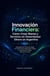 Innovación Financiera: Cómo Crear Bienes y Servicios sin Desembolsar Dinero en Argentina