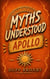 MythsUnderstood: Apollo - MythsUnderstood, #7